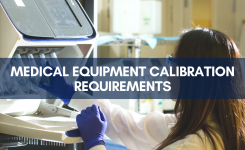 Medical Equipment Calibration Requirements