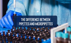 The Difference Between Pipettes and Micropipettes